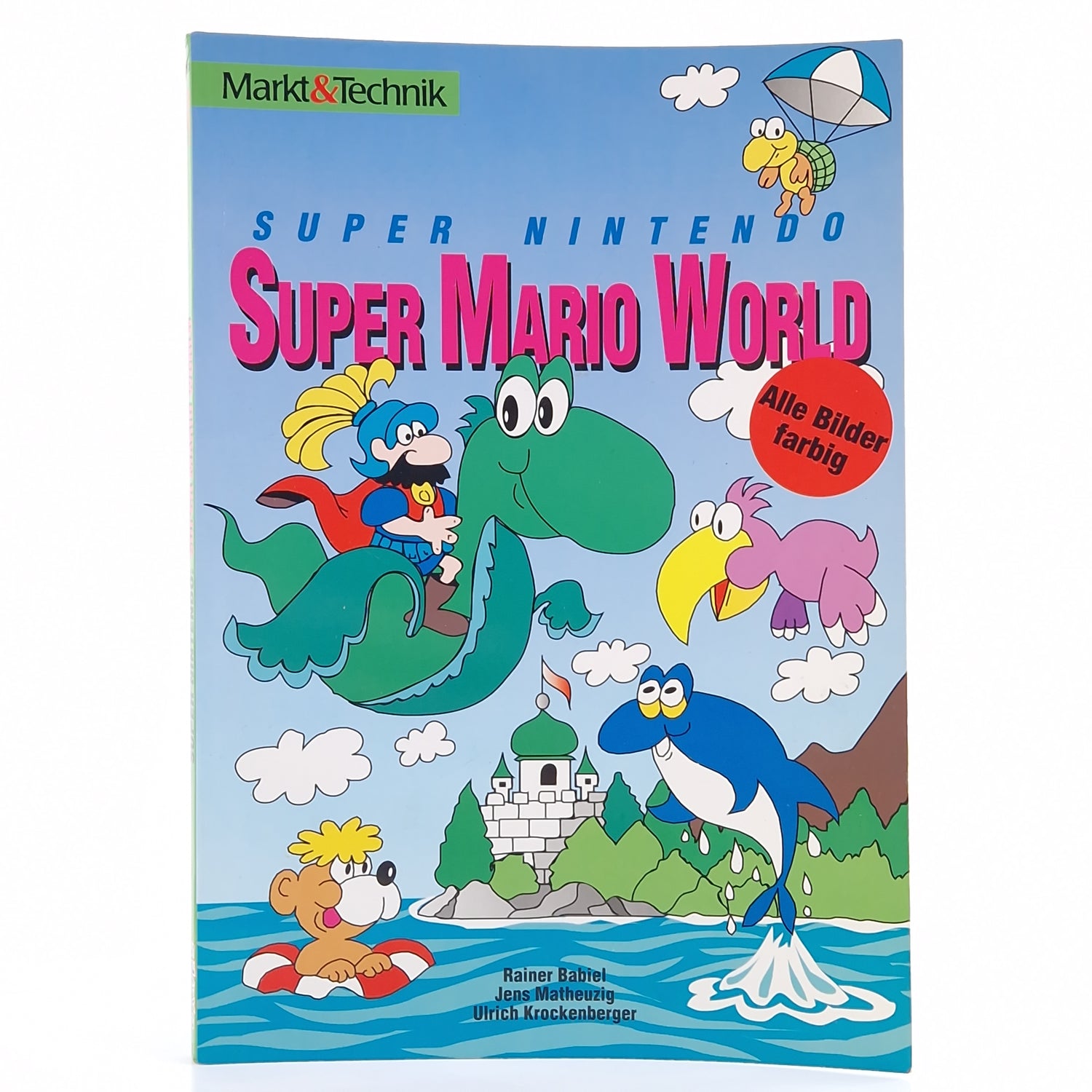 Super Nintendo Spieleberater : Super Mario World Guide - Markt & Technik SNES