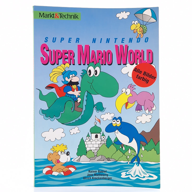 Super Nintendo Spieleberater : Super Mario World Guide - Markt & Technik SNES