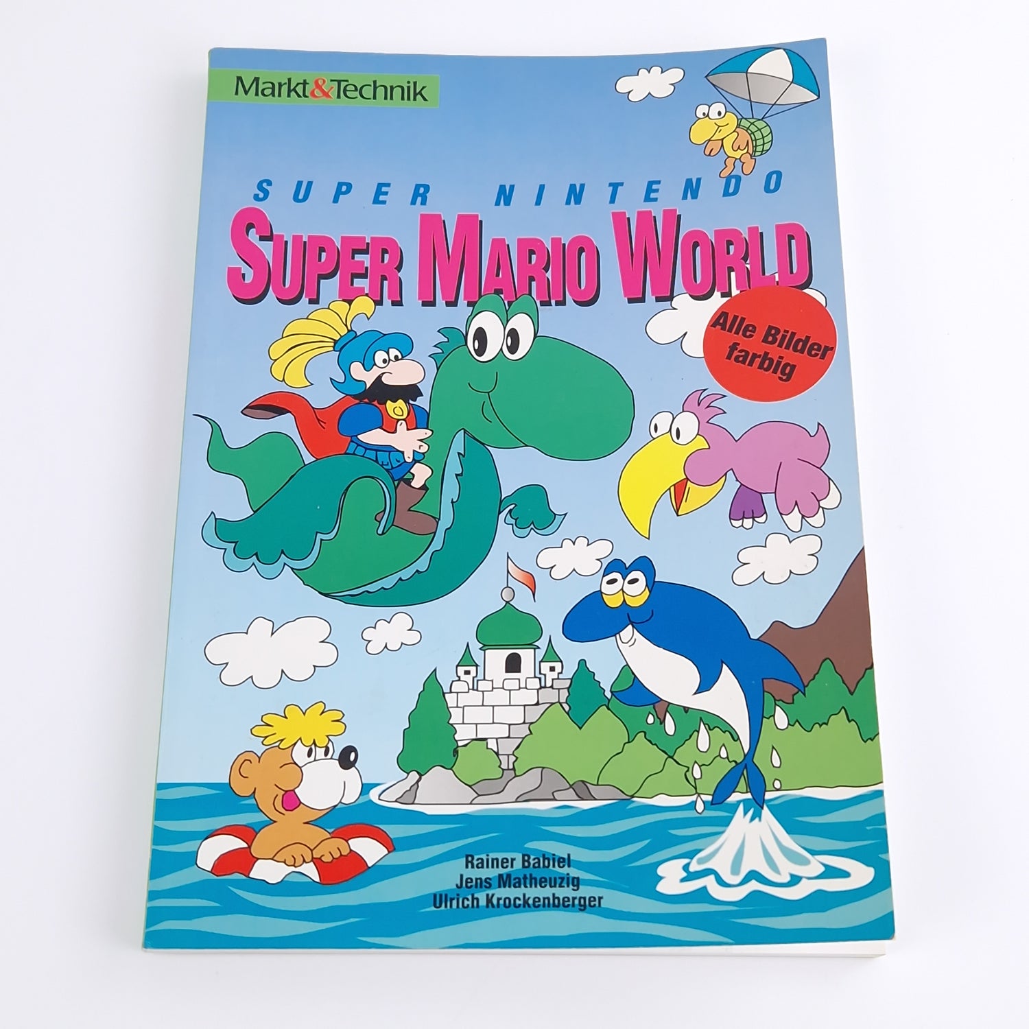 Super Nintendo Spieleberater : Super Mario World Guide - Markt & Technik SNES